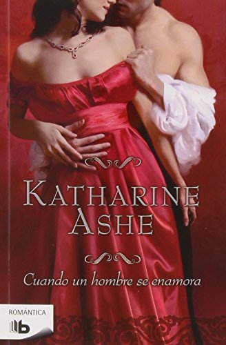 Cuando Un Hombre Se Enamora by Katharine Ashe