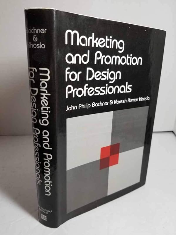 Marketing and promotion for design professionals by John Philip Bachner