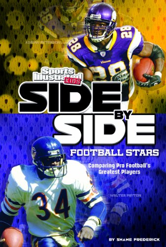 Side-by-Side Football Stars: Comparing Pro Football's Greatest Players by Shane Frederick