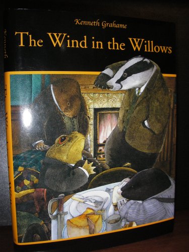 The Wind in the Willows by Kenneth Grahame