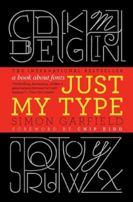 Just My Type: A Book About Fonts