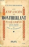 Les Enfances De Montherlant : (De Neuf a Vingt Ans) / Textes-Lettres-Dessins Inedits De Henry De Montherlant