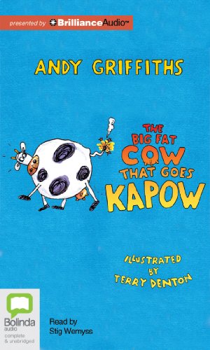 The Big Fat Cow That Goes Kapow by Andy Griffiths