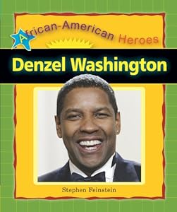 Denzel Washington (African-American Heroes)