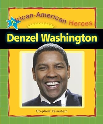 Denzel Washington (African-American Heroes)