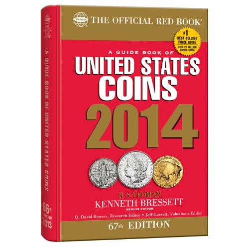 A Guide Book of United States Coins 2014: The Official Red Book (Guide Book of United States Coins (Cloth Spiral)) by Jeff Garrett