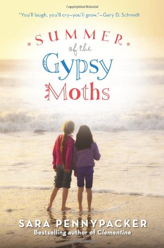 Summer of the Gypsy Moths by Sara Pennypacker