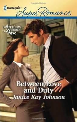 Between Love and Duty (Harlequin Superromance)