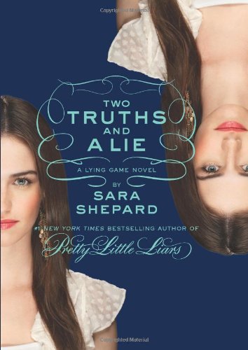 Two Truths and a Lie by Sara Shepard