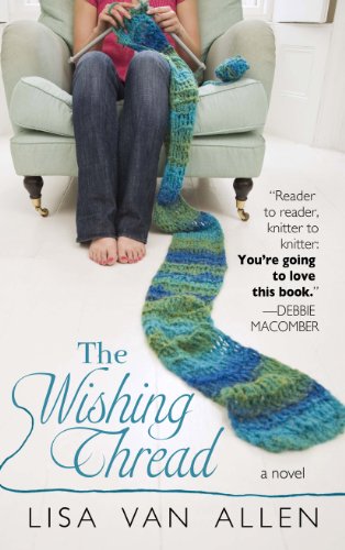 The Wishing Thread by Lisa Van Allen