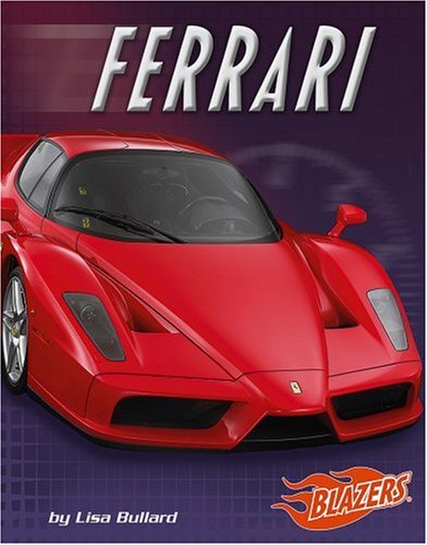 Ferrari (Blazers: Fast Cars) by Lisa