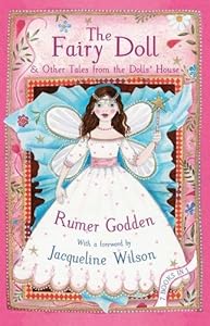 The Fairy Doll: &amp; Other Tales from the Dolls' House