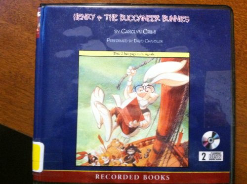 Henry and the Buccaneer Bunnies by Carolyn Crimi