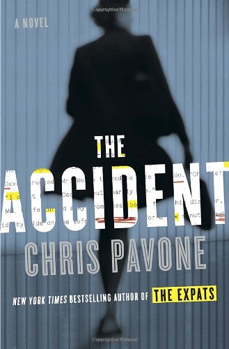 The Accident by Chris Pavone