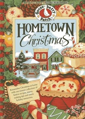 Hometown Christmas: Remember Christmas at home with our newest collection of festive recipes, merrymaking tips and warm holiday memories