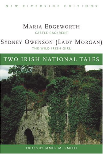 Two Irish National Tales: Castle Rackrent, The Wild Irish Girl by Maria Edgeworth