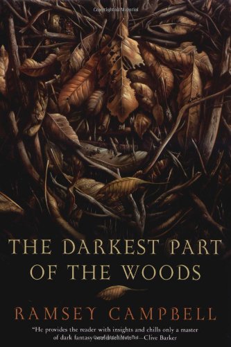 The Darkest Part of the Woods by Ramsey Campbell
