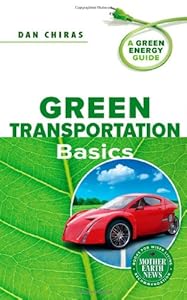 Green Transportation Basics: A Green Energy Guide