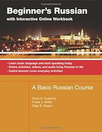 Beginner's Russian With Interactive Online Workbook: A Basic Russian Course; Learn Basic Language and Start Speaking Today, Online Activities, Videos, ... Life, Useful Lessons Cove (Russian Edition)