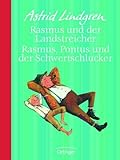 Rasmus und der Landstreicher / Rasmus, Pontus und der Schwertschlucker - Jubiläumsedition - Astrid Lindgren