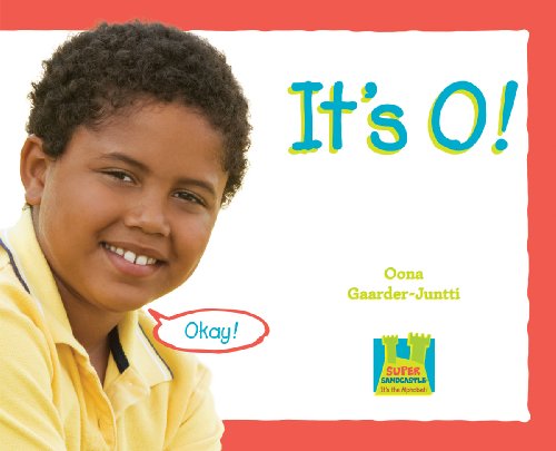 It's O! by Oona Gaarder-Juntti