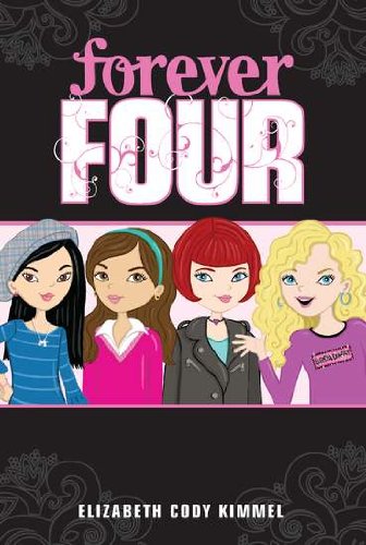 #1 Forever Four by Elizabeth Cody Kimmel