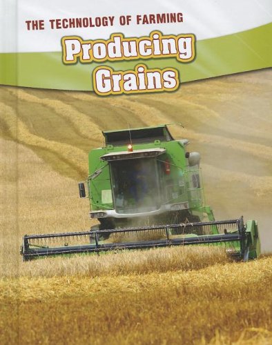 Producing Grains by Barbara A Somervill