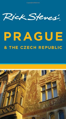 Rick Steves' Prague and the Czech Republic by Rick Steves