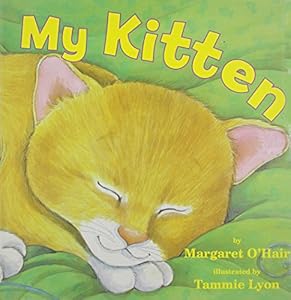 My Kitten by Margaret O'Hair
