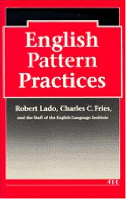 English Pattern Practices: Establishing the Patterns as Habits