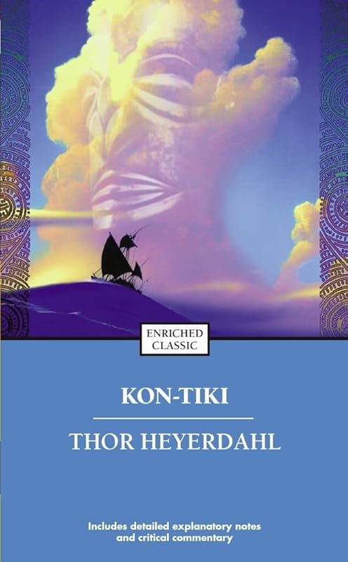 Kon-Tiki: Across the Pacific in a Raft by Thor Heyerdahl