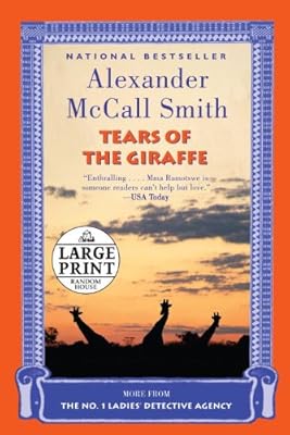Tears of the Giraffe: A No. 1 Ladies' Detective Agency Novel