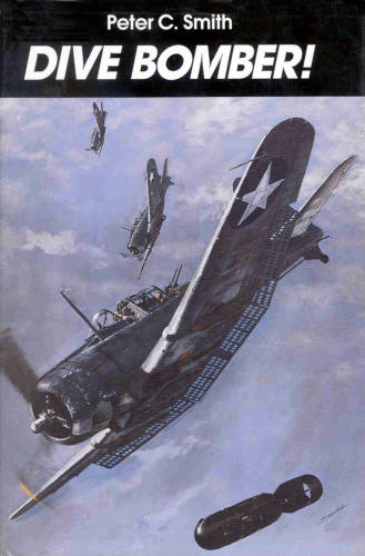 Dive Bomber ! by Peter C. Smith