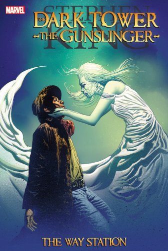 Dark Tower - the Gunslinger: The Way Station by Robin Furth