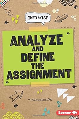 Analyze and Define the Assignment