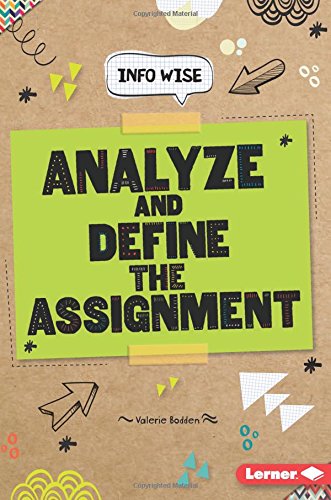 Analyze and Define the Assignment by Valerie Bodden