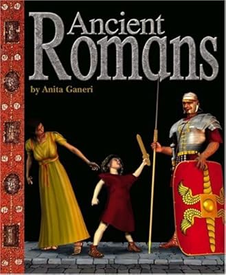 Ancient Romans (Ancient Civilizations) (Ancient Civilizations (Compass Point))