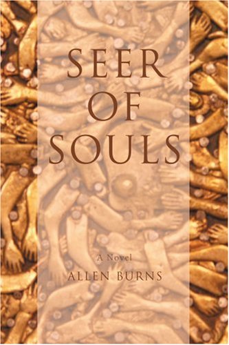 Seer of Souls by Allen Burns
