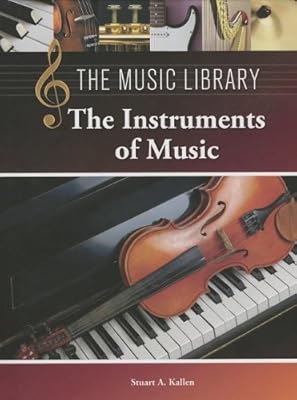 Instruments of Music, The (The Music Library)