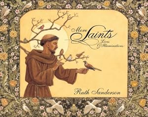 More Saints: Lives & Illuminations