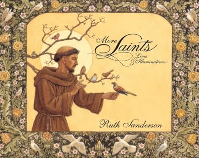 More Saints: Lives & Illuminations