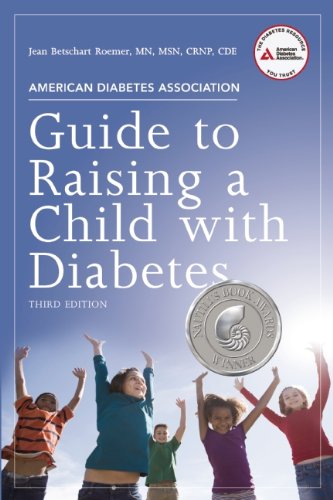 American Diabetes Association Guide to Raising a Child with Diabetes by Jean Betschart Roemer