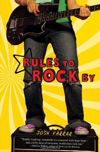 Rules to Rock By by Josh Farrar