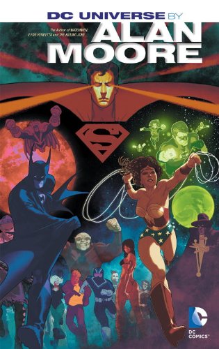 DC Universe by Alan Moore by Alan Moore