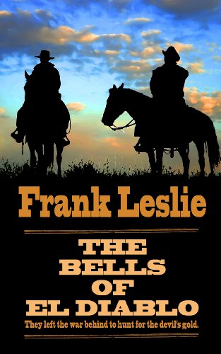 The Bells of El Diablo by Frank Leslie