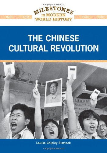 The Chinese Cultural Revolution by Louise Chipley Slavicek