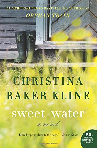 Sweet Water: A Novel by Christina Baker Kline