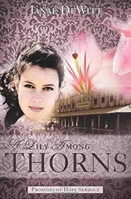 A Lily Among Thorns (Promises of Hope)