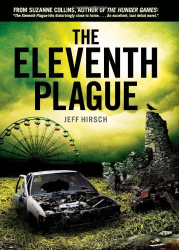 The Eleventh Plague by Jeff Hirsch