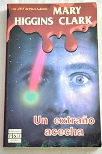 Un Extrano Acecha: UN Extrano Acecha